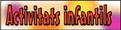 Activitats infantils